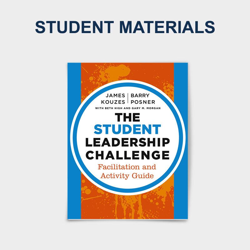 The Student Leadership Challenge - Facilitation and Activity Guide